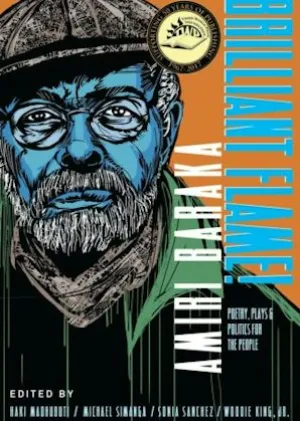 Brilliant Flame! Amiri Baraka