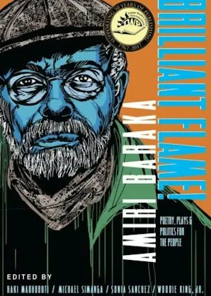 Brilliant Flame! Amiri Baraka